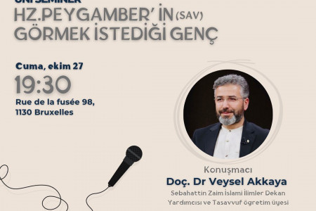 Üni Seminer - Hz. Peygamber'in (s.a.v.) Görmek İstediği Genç